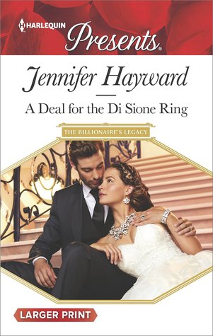 ** Review **  A DEAL FOR THE DI SIONE RING  Jennifer Hayward