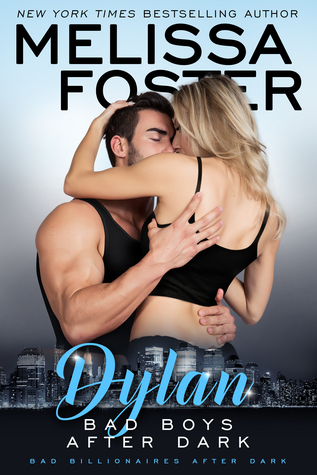 ** Blog Tour / Book Review **  BAD BOYS AFTER DARK: DYLAN  Melissa Foster