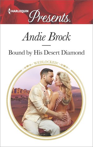 ** Review **  BOUND BY HIS DESERT DIAMOND  Andie Brock