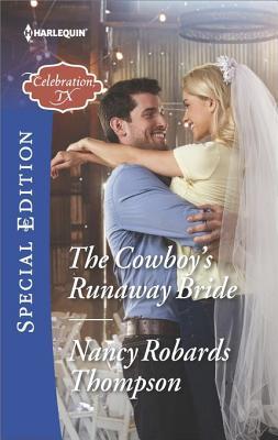 ** Review **  THE COWBOY’S RUNAWAY BRIDE  Nancy Robards Thompson