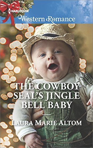 ** Review **  THE COWBOY SEAL’S JINGLE BELL BABY  Laura Marie Altom