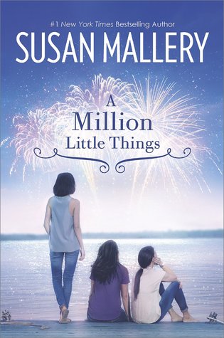 * Review * A MILLION LITTLE THINGS by Susan Mallery