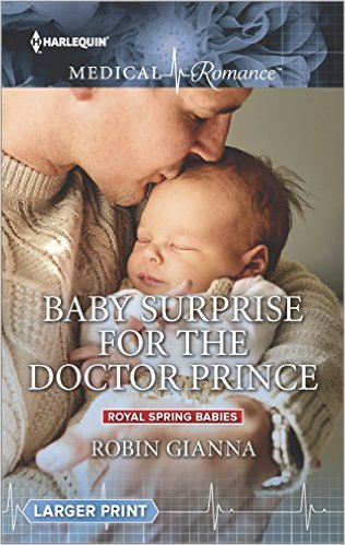 * Review * BABY SURPRISE FOR THE DOCTOR PRINCE by Robin Gianna