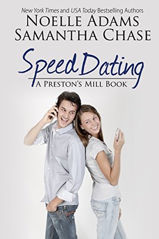 * Blog Tour / Release Blast * SPEED DATING by Noelle Adams and Samantha Chase