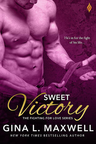 * Review * SWEET VICTORY by Gina L Maxwell