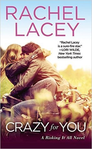 * Blog Tour / Book Review * CRAZY FOR YOU by Rachel Lacey