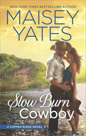 * Review * SLOW BURN COWBOY by Maisey Yates