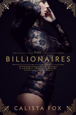 * Review * THE BILLIONAIRES by Calista Fox