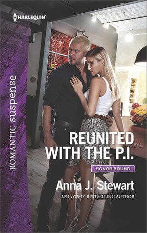 * Review * REUNITED WITH THE P.I. by Anna J. Stewart