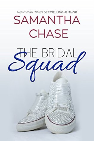 * Review * THE BRIDAL SQUAD by Samantha Chase