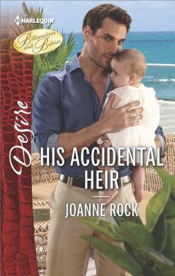 * Blog Tour / Book Review * HIS ACCIDENTAL HEIR by Joanne Rock