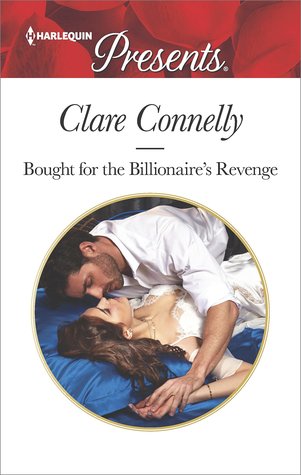 * Review * BOUGHT FOR THE BILLIONAIRE’S REVENGE by Clare Connelly