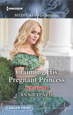 * Review * CLAIMING HIS PREGNANT PRINCESS by Annie O’Neil