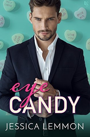 * Review * EYE CANDY by Jessica Lemmon