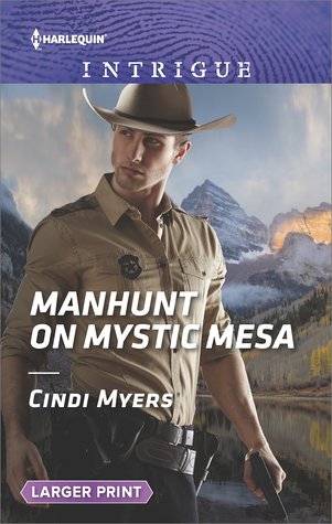 * Review * MANHUNT ON MYSTIC MESA by Cindi Myers