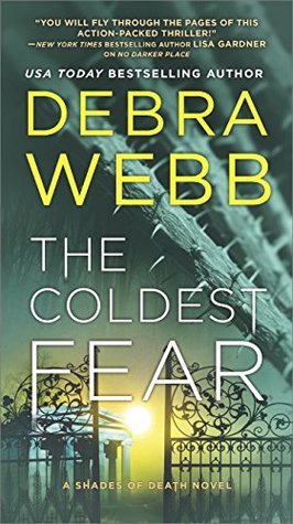 * Review * THE COLDEST FEAR by Debra Webb