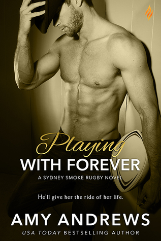 * Review * PLAYING WITH FOREVER by Amy Andrews