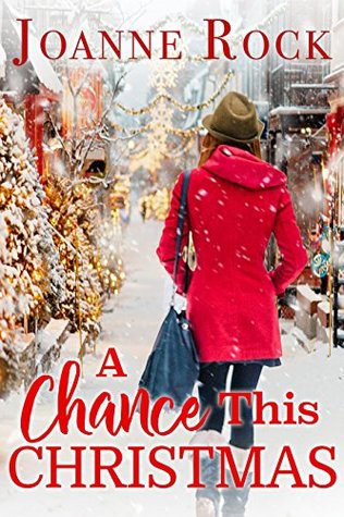 * Blog Tour / Book Review * A CHANCE THIS CHRISTMAS by Joanne Rock