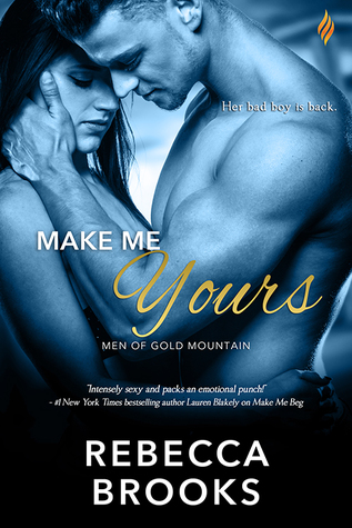 * Review * MAKE ME YOURS by Rebecca Brooks