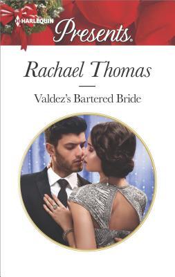 * Review * VALDEZ’S BARTERED BRIDE by Rachael Thomas