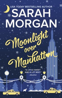* Blog Tour / Review * MOONLIGHT OVER MANHATTAN by Sarah Morgan