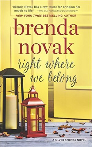 * Review * RIGHT WHERE WE BELONG by Brenda Novak