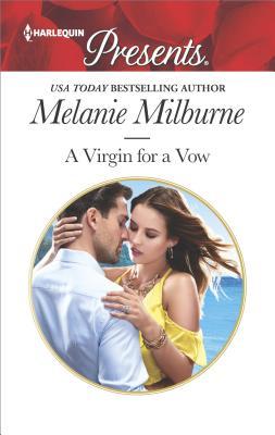 * Review * A VIRGIN FOR A VOW by Melanie Milburne