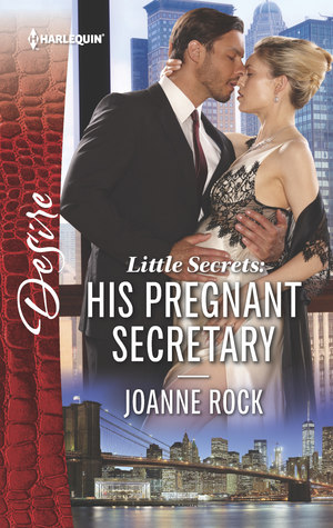 * Blog Tour / Book Review * HIS PREGNANT SECRETARY by Joanne Rock