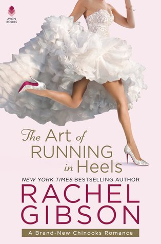 * Review * THE ART OF RUNNING IN HEELS by Rachel Gibson