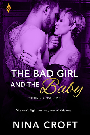 * Review * THE BAD GIRL AND THE BABY by Nina Croft