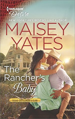 * Review * THE RANCHER’S BABY by Maisey Yates