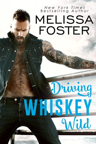 * Blog Tour / Review * DRIVING WHISKEY WILD by Melissa Foster