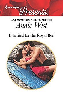 * Review * INHERITED FOR THE ROYAL BED by Annie West