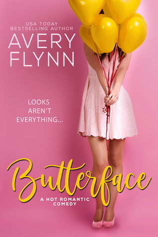 * Blog Tour/Book Review * BUTTERFACE by Avery Flynn
