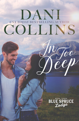 * Review * IN TOO DEEP by Dani Collins