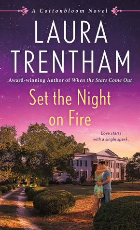 * Review * SET THE NIGHT ON FIRE by Laura Trentham