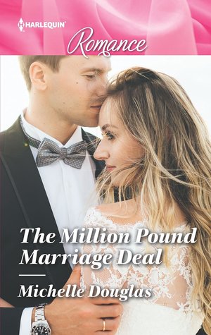 * Review * THE MILLION POUND MARRIAGE DEAL by Michelle Douglas