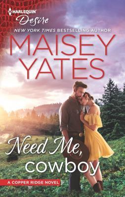* Review * NEED ME, COWBOY by Maisey Yates