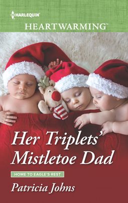 * Review * HER TRIPLET’S MISTLETOE DAD by Patricia Johns