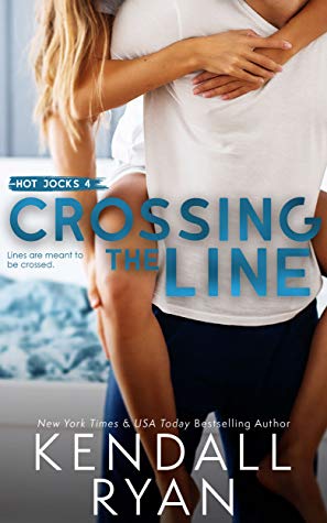 * Review * CROSSING THE LINE by Kendall Ryan