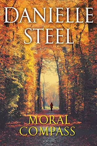* Review * MORAL COMPASS by Danielle Steel