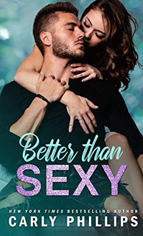 * Blog Tour/Review/Excerpt * BETTER THAN SEXY by Carly Phillips