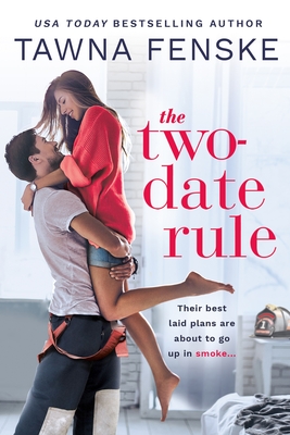 * Review * THE TWO-DATE RULE by Tawna Fenske