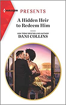 * Review * A HIDDEN HEIR TO REDEEM HIM by Dani Collins