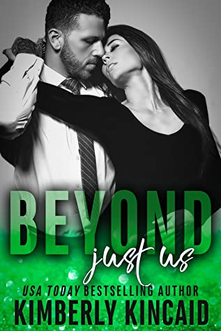 * Review * BEYOND JUST US by Kimberly Kincaid