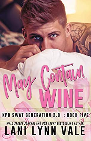 * Release Blast/Review * MAY CONTAIN WINE by Lani Lynn Vale