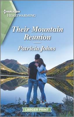 * Review * THEIR MOUNTAIN REUNION by Patricia Johns