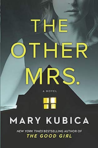 * Review * THE OTHER MRS. by Mary Kubica