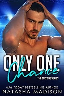 * Release Blast/Review * ONLY ONE CHANCE by Natasha Madison