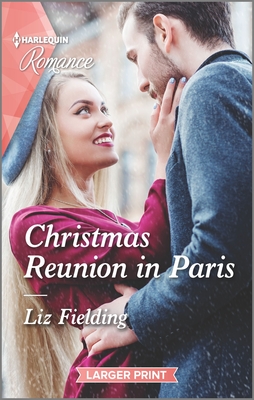 * Review * CHRISTMAS REUNION IN PARIS by Liz Fielding
